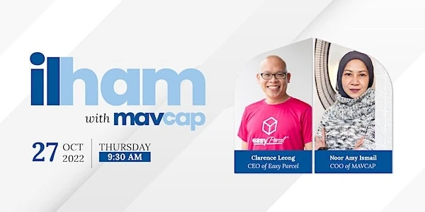 Clarence Leong | An ILHAM talk with MAVCAP